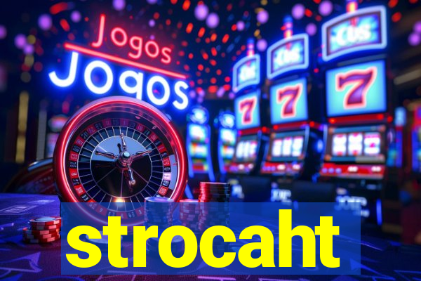 strocaht