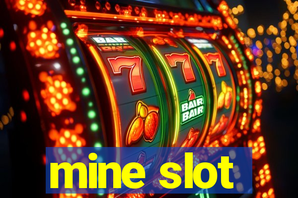 mine slot