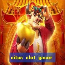 situs slot gacor new member