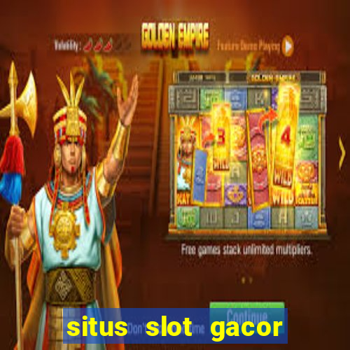 situs slot gacor new member