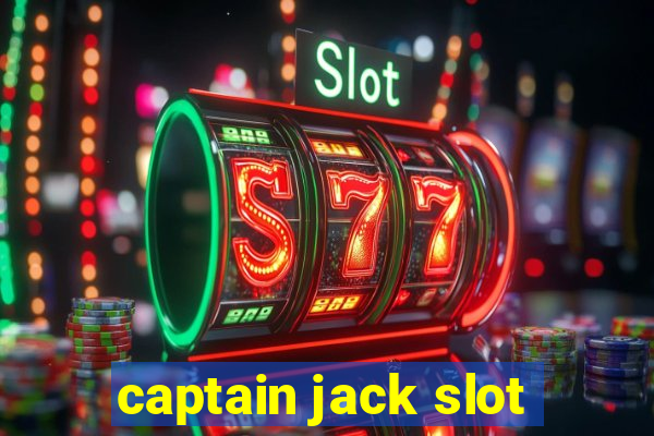 captain jack slot