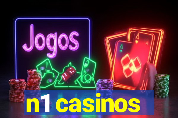 n1 casinos