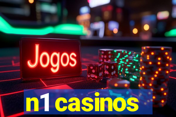 n1 casinos