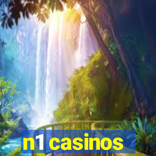 n1 casinos