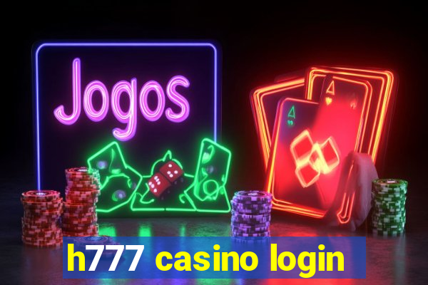 h777 casino login