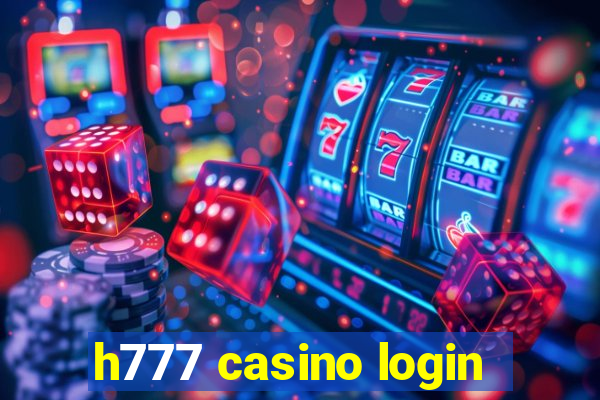 h777 casino login