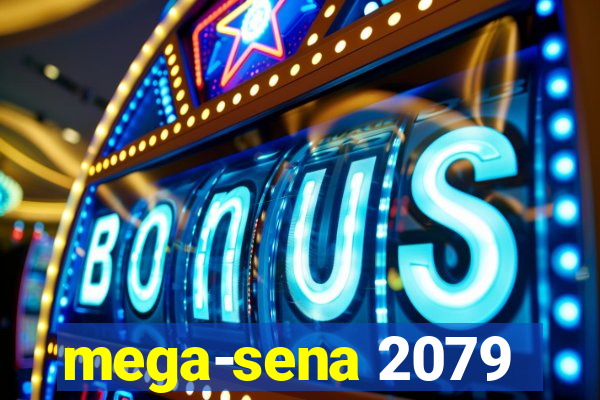 mega-sena 2079