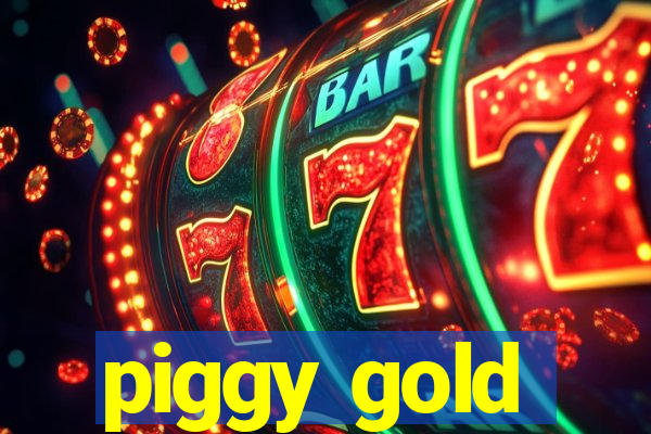 piggy gold