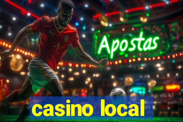 casino local