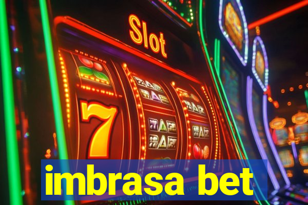 imbrasa bet