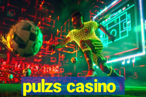 pulzs casino