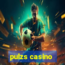 pulzs casino