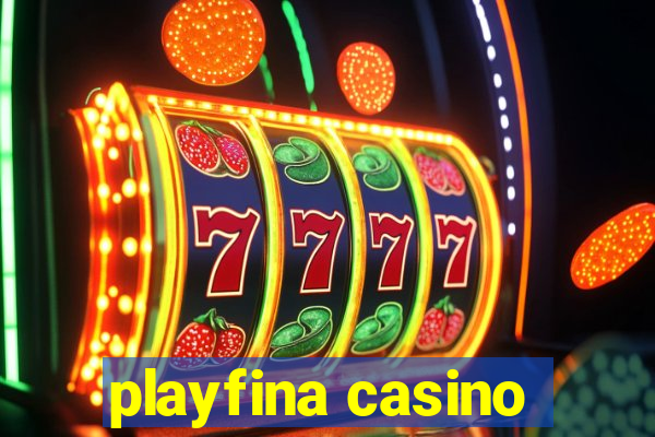 playfina casino