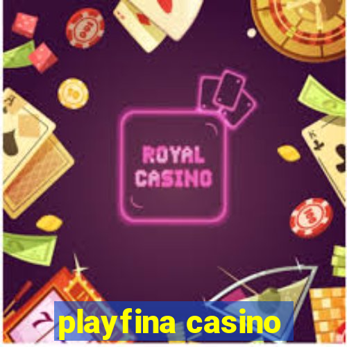 playfina casino