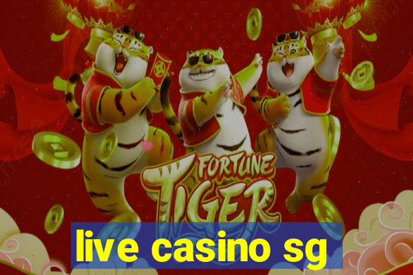 live casino sg