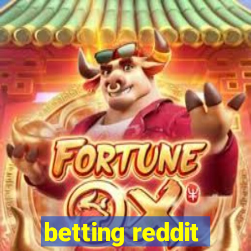 betting reddit