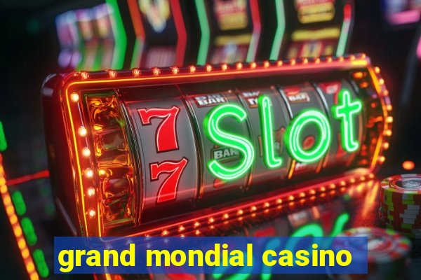 grand mondial casino