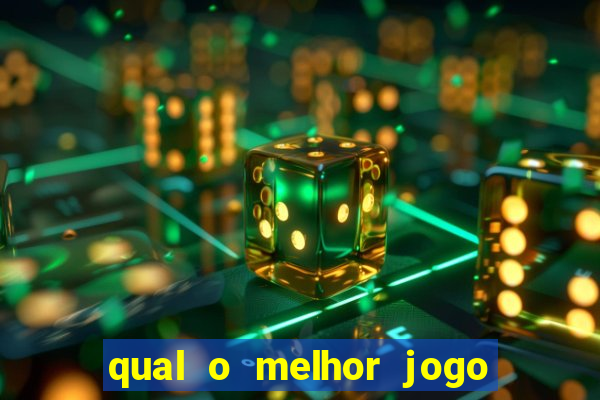 qual o melhor jogo do tigrinho