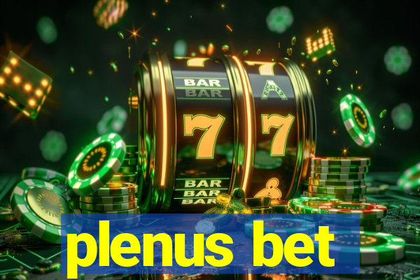 plenus bet