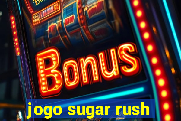 jogo sugar rush