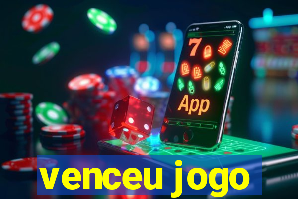 venceu jogo