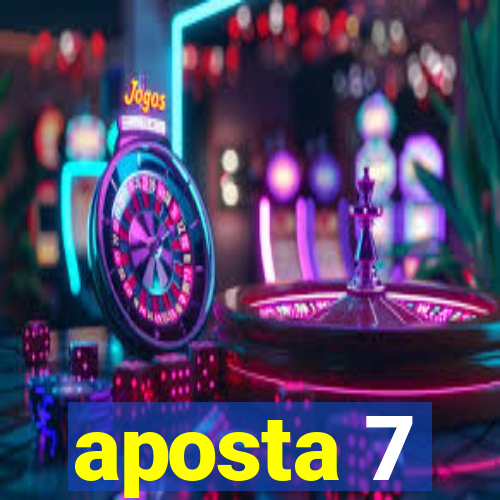 aposta 7