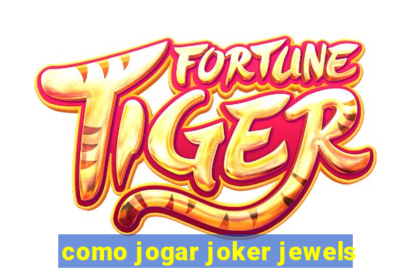 como jogar joker jewels