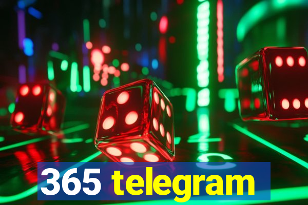 365 telegram