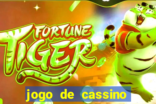 jogo de cassino que ganha dinheiro