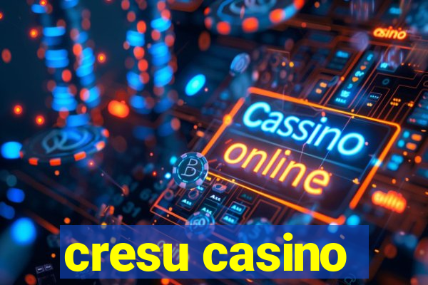 cresu casino