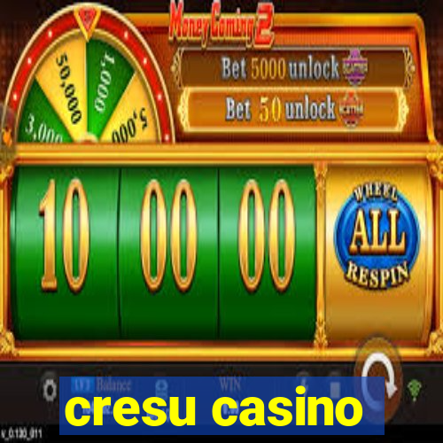 cresu casino