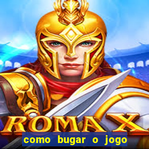 como bugar o jogo fortune tiger