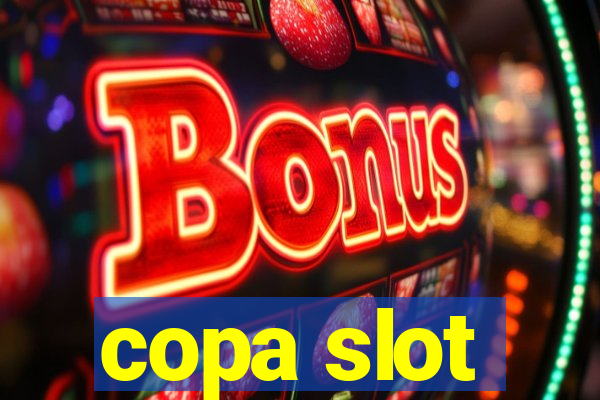 copa slot