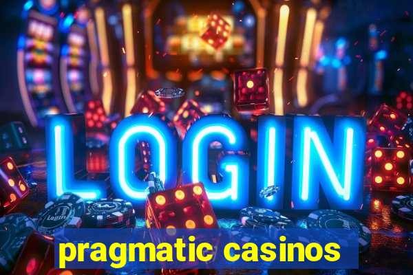 pragmatic casinos