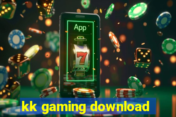 kk gaming download