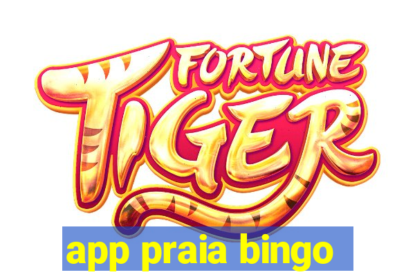 app praia bingo