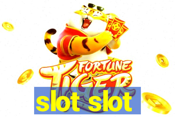 slot slot