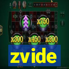 zvide