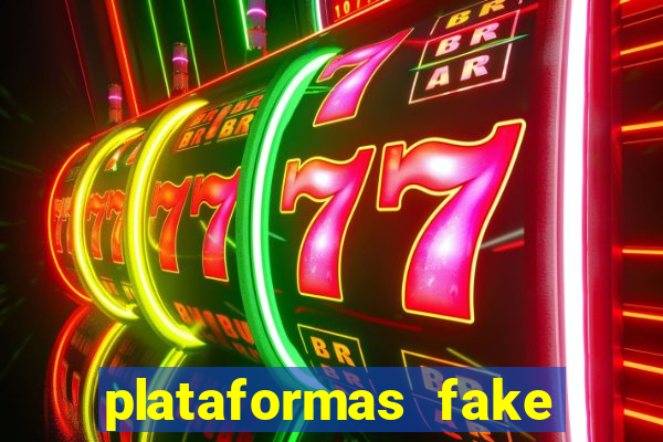 plataformas fake para brincar