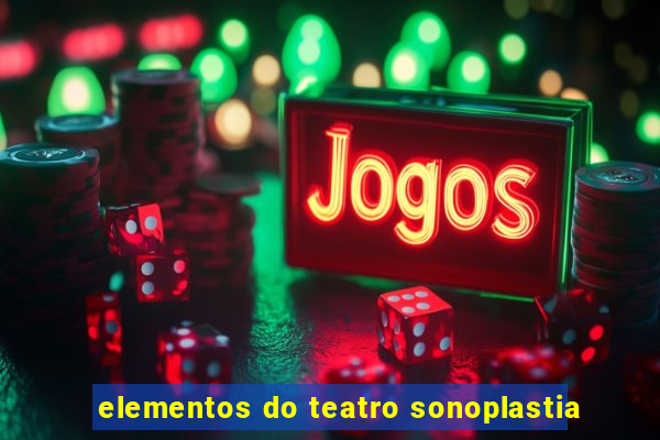 elementos do teatro sonoplastia