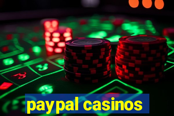 paypal casinos