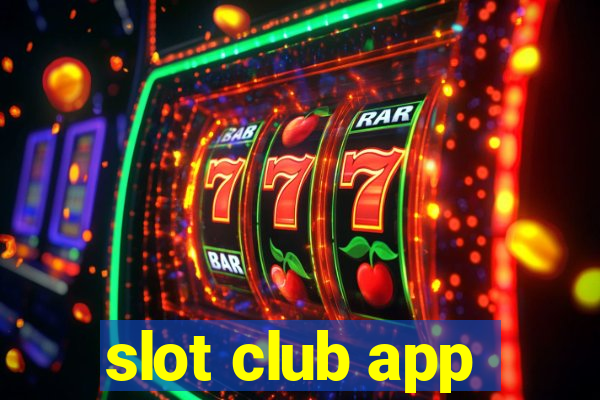 slot club app