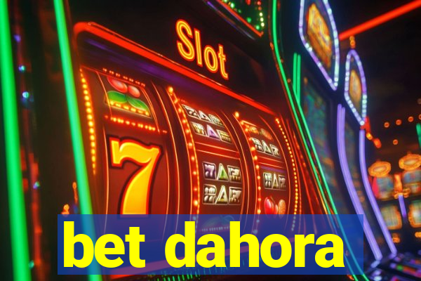 bet dahora