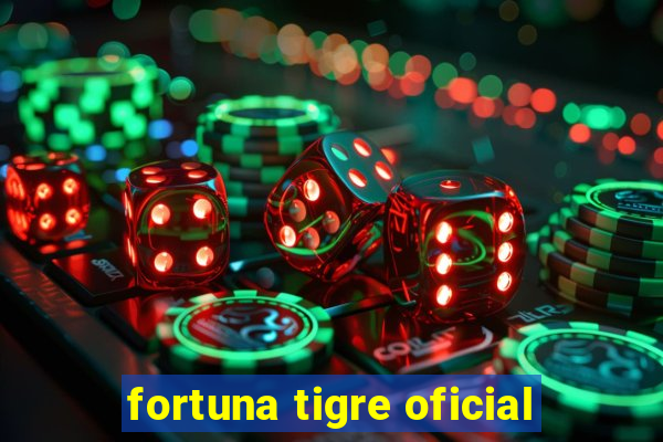 fortuna tigre oficial