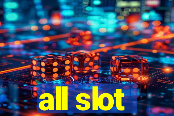 all slot