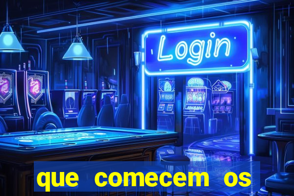 que comecem os jogos em inglês