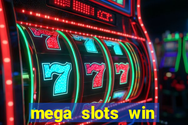 mega slots win real money