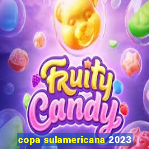 copa sulamericana 2023