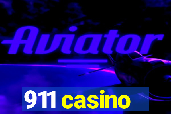 911 casino