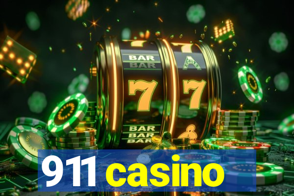 911 casino